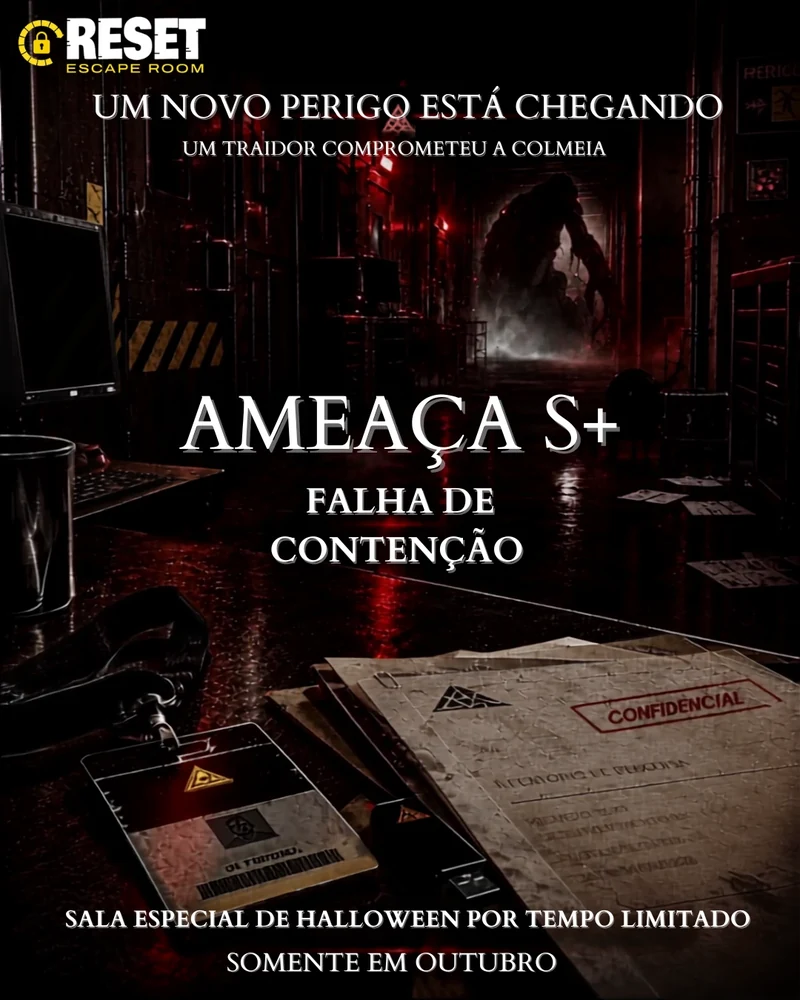 Sala especial de Halloween na Reset Escape Room: Ameaça S+ — Falha de Contenção. Um novo perigo está chegando, um traidor comprometeu a Colmeia. Sala por tempo limitado, somente em outubro.